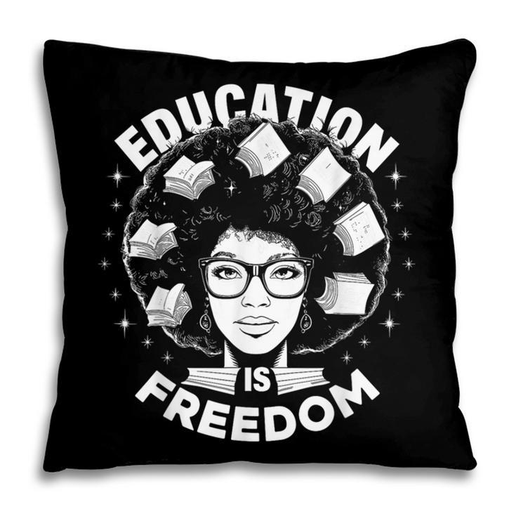 Education Is Freedom History Books African Pride Women Pillowcase
