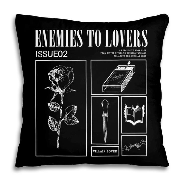 Enemies To Lovers Morally Grey Book Lover Romantasy Bookish Pillowcase