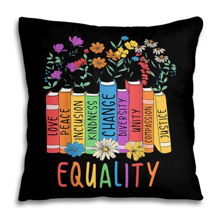 Equality Book LGBTQ Wildflowers Equal Rights Gay Kindness Pillowcase