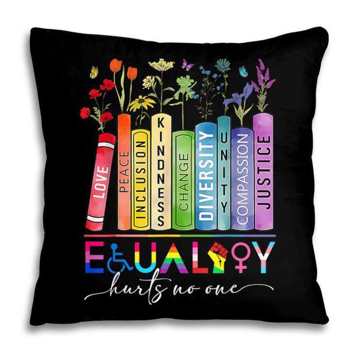 Equality Hurts No One Floral Books LGBTQ Gay Les Pride Month Pillowcase Equality Hurts No One Floral Books LGBTQ Gay Les Pride Month Pillowcase