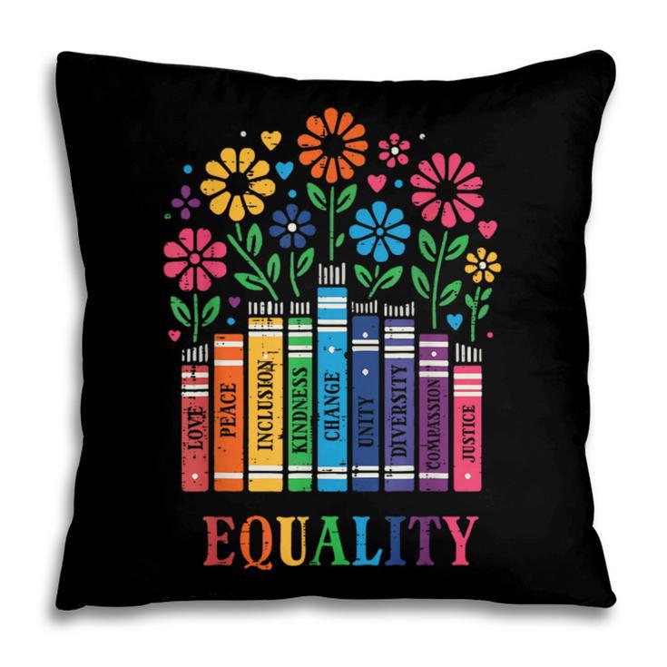 Equality Love Peace Compassion Books Protest Women Girls Kid Pillowcase Equality Love Peace Compassion Books Protest Women Girls Kid Pillowcase