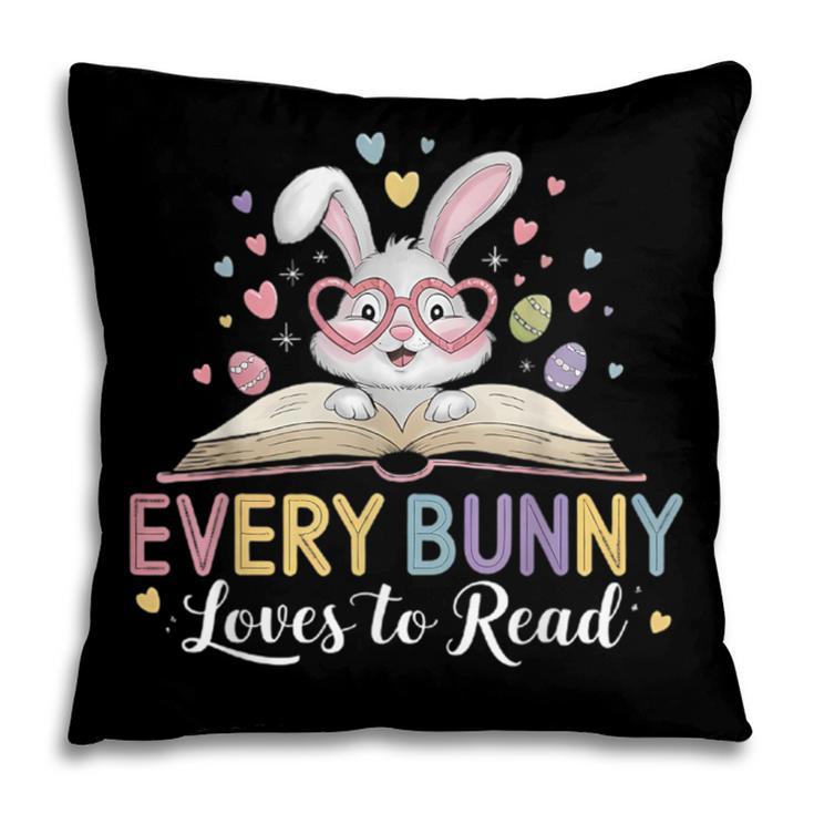 Every Bunny Loves To Read Book Lover Bookworm Rabbit Easter Pillowcase Every Bunny Loves To Read Book Lover Bookworm Rabbit Easter Pillowcase