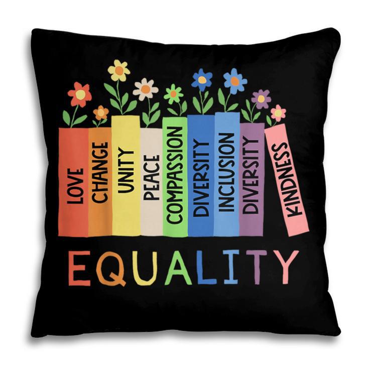 Floral Book Equality Human Rights Social Justice Peace Love Pillowcase Floral Book Equality Human Rights Social Justice Peace Love Pillowcase