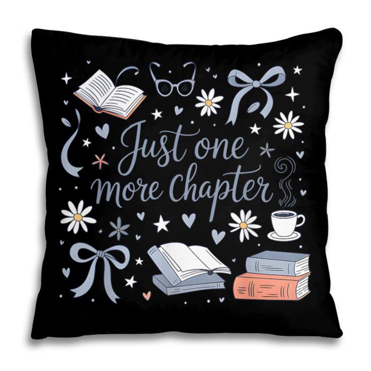 Girl Coquette Bow Just One More Chapter Book Bookish Reading Pillowcase Girl Coquette Bow Just One More Chapter Book Bookish Reading Pillowcase