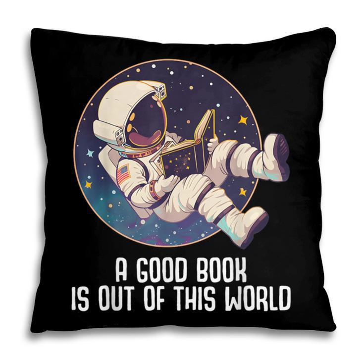 Good Book Is Out Of This World Astronaut Space Pillowcase