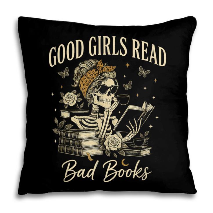 Good Girls Read Bad Books Vintage Skeleton Reader Pillowcase