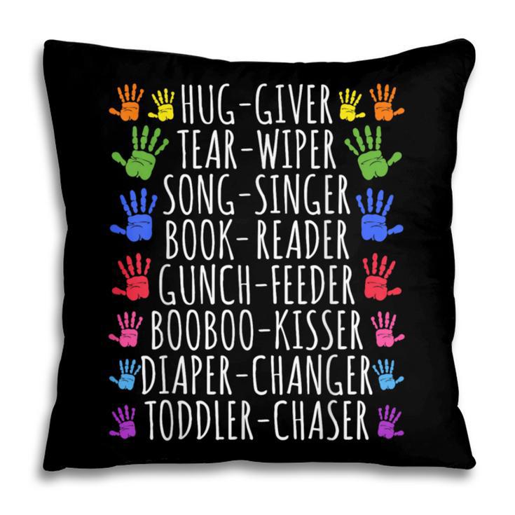 Hug Giver Book Reader Diaper Changer Daycare Teacher Pillowcase