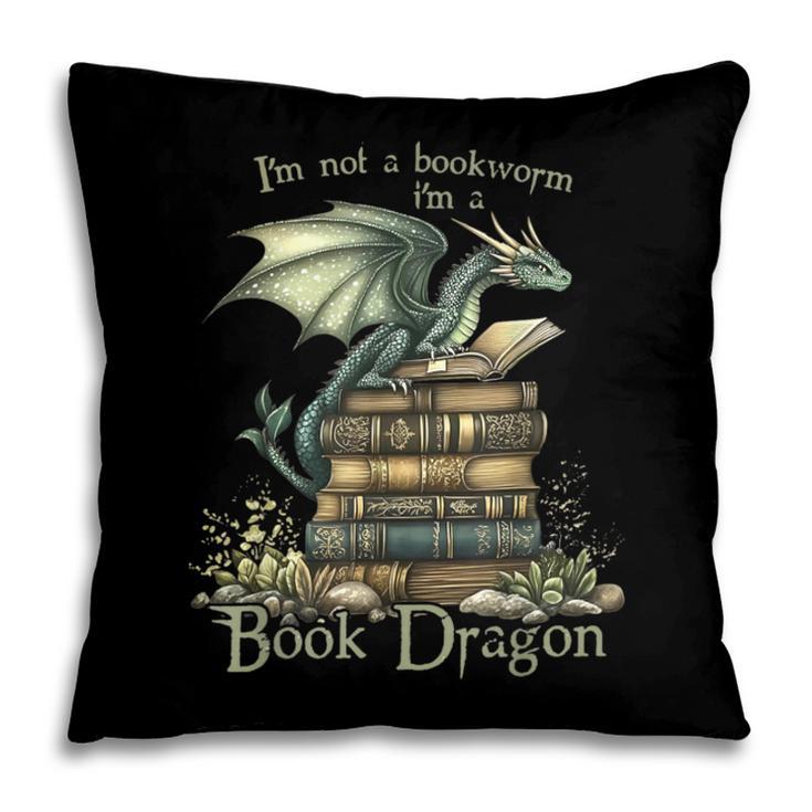 I'm Not A Bookworm I'm A Book Dragon Pillowcase I'm Not A Bookworm I'm A Book Dragon Pillowcase