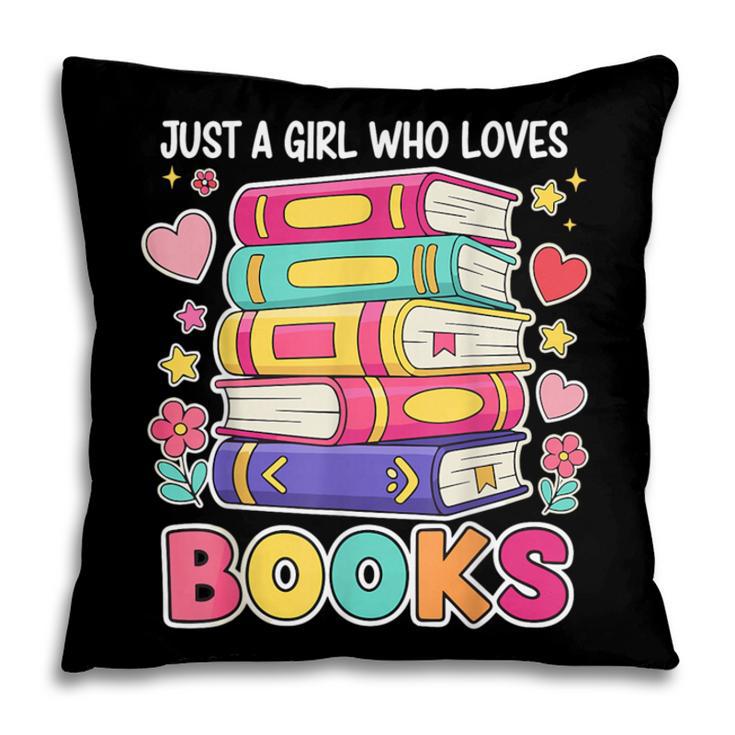 Just A Girl Who Loves Books Reading Library Pillowcase