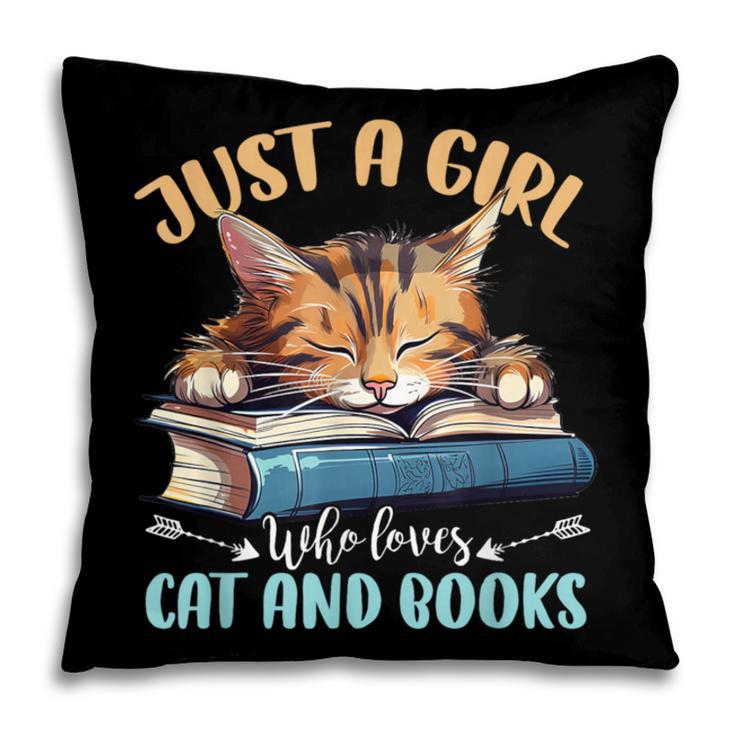 Just a Girl Who Loves Cats And Books Kitties Pet Art Lover Pillowcase Just a Girl Who Loves Cats And Books Kitties Pet Art Lover Pillowcase