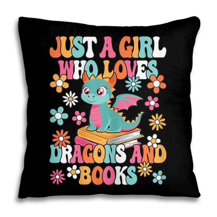 Just A Girl Who Loves Dragons And Books Reading Bookworm Pillowcase