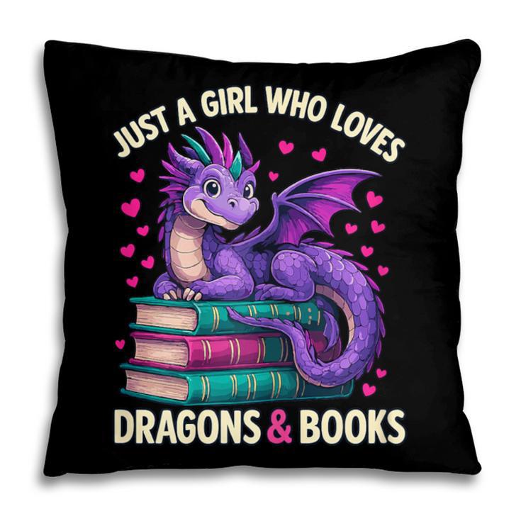 Just a Girl Who Loves Dragons And Books Reading Pillowcase Just a Girl Who Loves Dragons And Books Reading Pillowcase