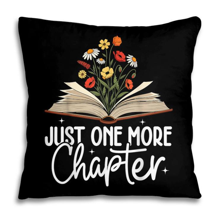 Just One More Chapter Floral Book Reading Girl Bookworm Pillowcase Just One More Chapter Floral Book Reading Girl Bookworm Pillowcase