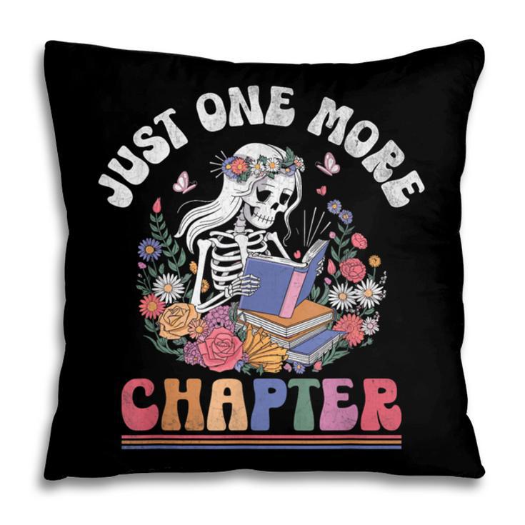 Just One More Chapter Skeleton Reading Book Bookworm Reader Pillowcase