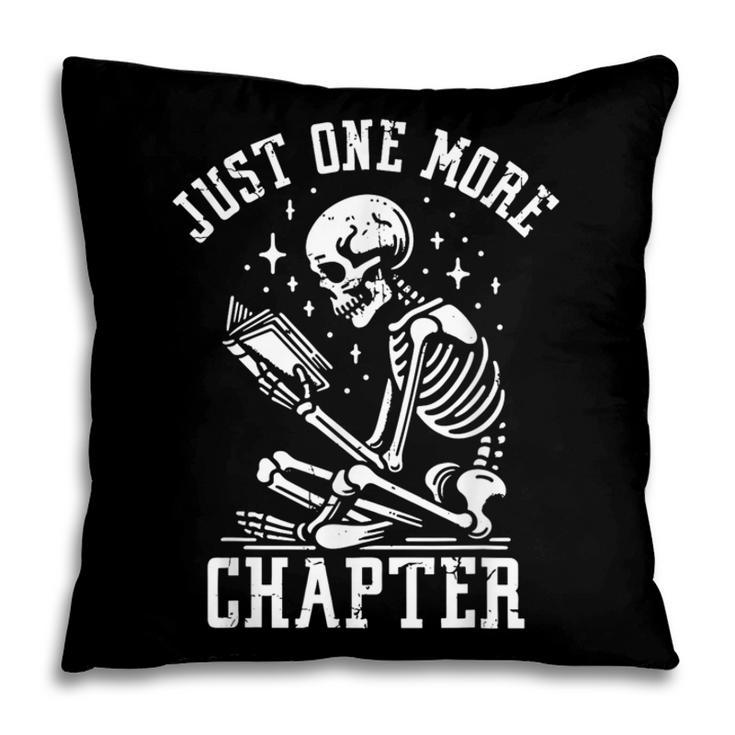 Just One More Chapter Skeleton Reading Book Pillowcase