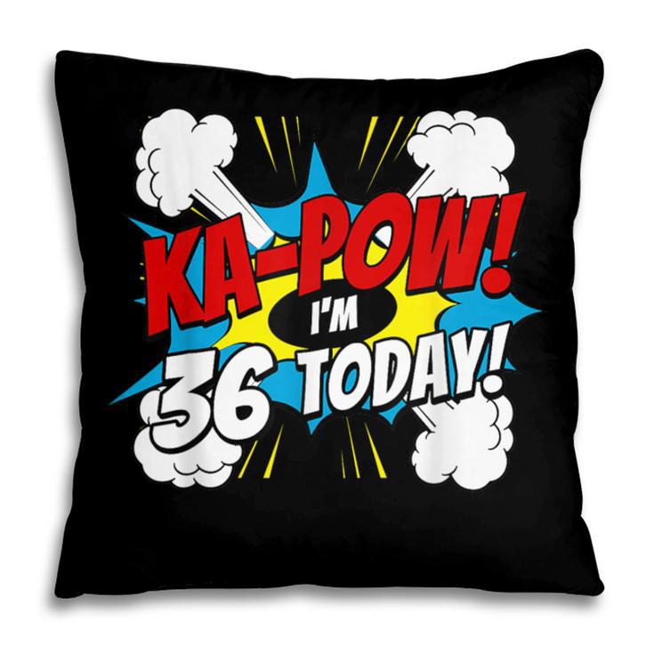 Ka-Pow 36 Years Old Comic Book 36th Birthday Super Hero Pillowcase