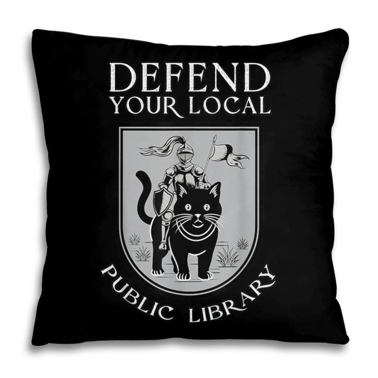 Knight Cat Defend Your Public Library Book Lover Pillowcase