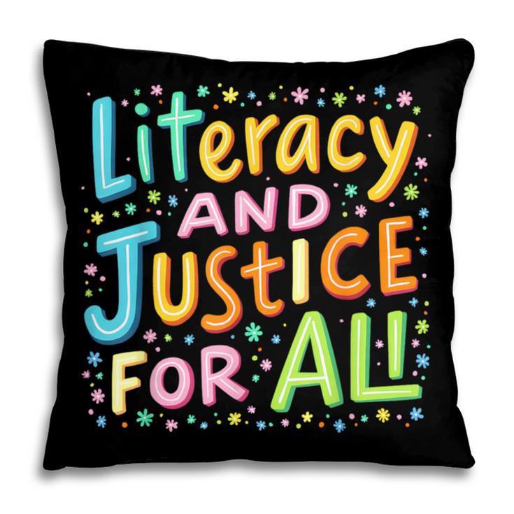 Literacy And Justice For All Protect Banned Books Library Pillowcase Literacy And Justice For All Protect Banned Books Library Pillowcase