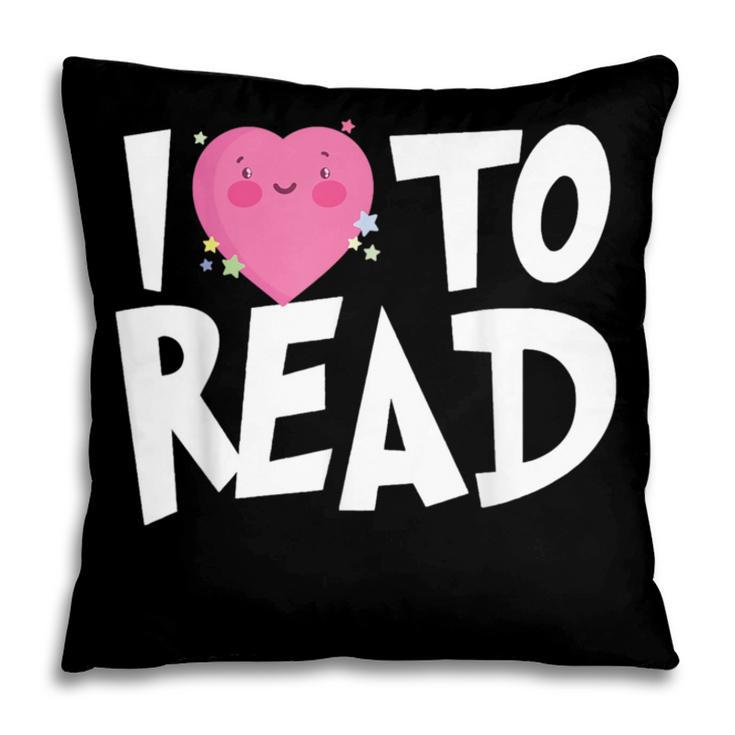 I LOVE TO READ Reading Books Bookworm Library Day Novelty Pillowcase