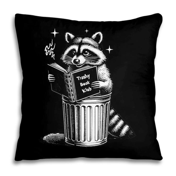 I Love Trashy Book Club Raccoon No Shelf Control Weirdcore Pillowcase I Love Trashy Book Club Raccoon No Shelf Control Weirdcore Pillowcase
