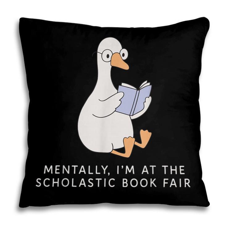 Mentally At The Scholastic Book Fair Retro Vintage Trendy Pillowcase