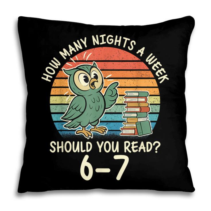 How Many Nights a Week Should You Read 67 Book Reading Meme Pillowcase