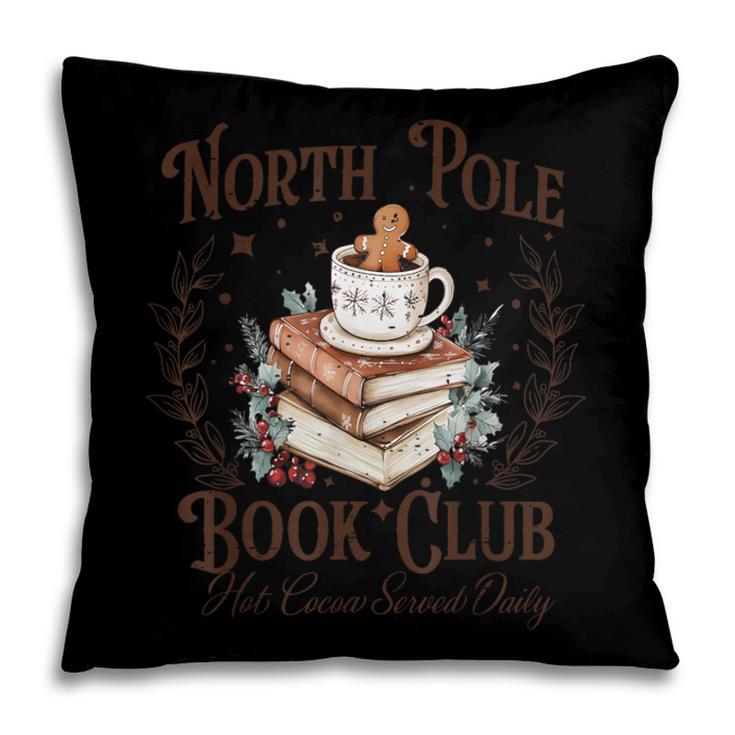 North Pole Book Club Hot Cocoa Served Daily Librarian Xmas Pillowcase