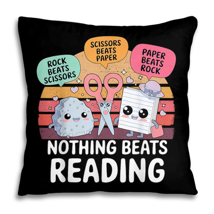 Nothing Beats Reading Rock Paper Scissors Books Lover Pillowcase Nothing Beats Reading Rock Paper Scissors Books Lover Pillowcase