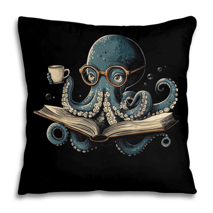 Octopus Reading Book Coffee Book Lover Bookworm Nerd Pillowcase