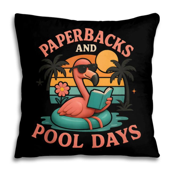 Paperbacks And Pool Days Flamingo Reading Summer Vibes Books Pillowcase