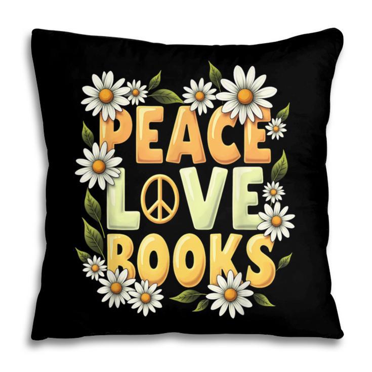 Peace Love Books Librarian Teacher Life Book Library Pillowcase