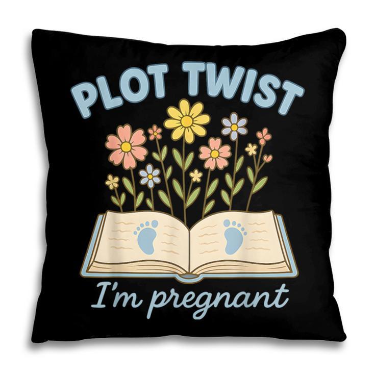 Plot Twist I'm Pregnant Literary Pregnancy Announcement Book Pillowcase
