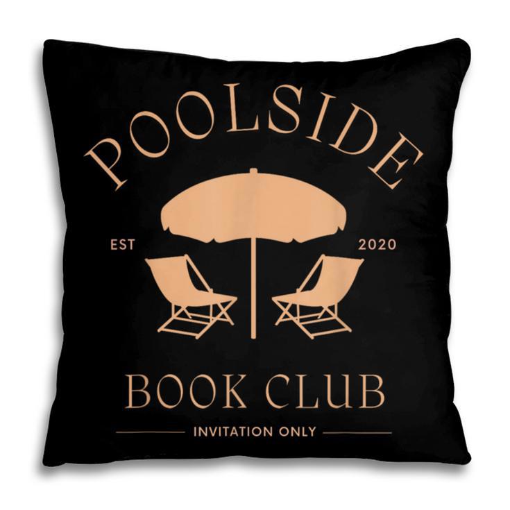 Poolside Book Club Summer Reading Book Lover Swimming Shirt For Men Women Pillowcase