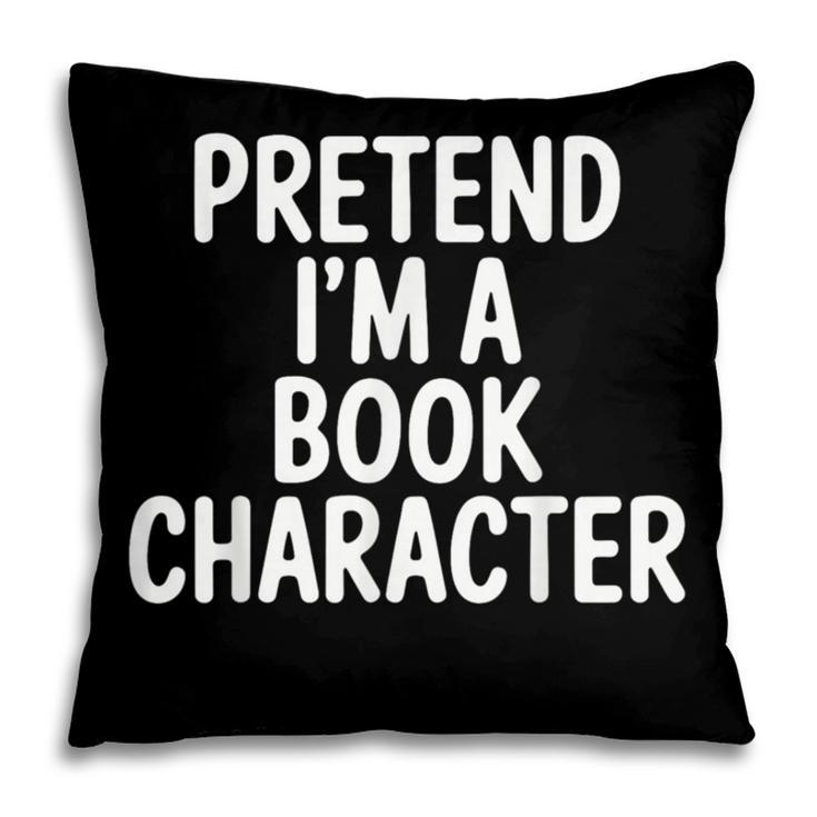 Pretend I'm A Book Character Costumes For Kids Halloween Pillowcase Pretend I'm A Book Character Costumes For Kids Halloween Pillowcase