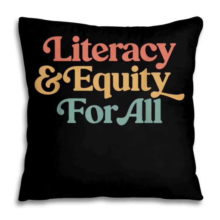 Protect Libraries Banned Books Literacy And Equity For All Pillowcase