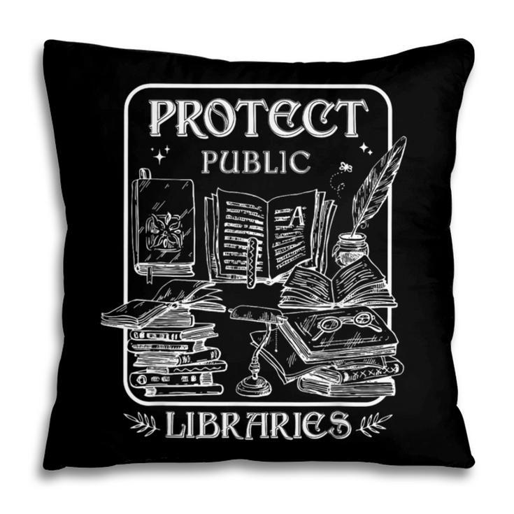 Protect Public Libraries Support Local Librarian Book Lover Pillowcase