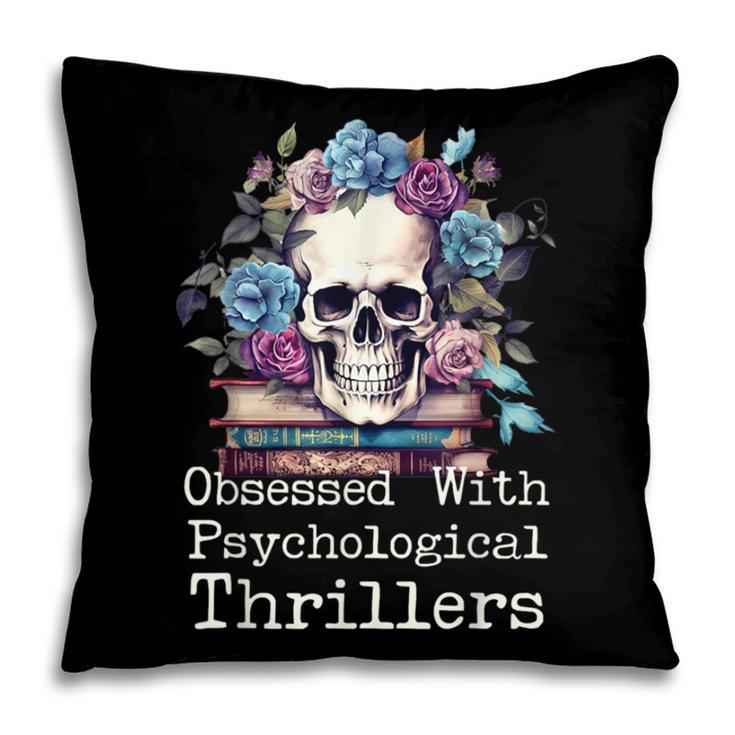 Psychological Thriller Reader Fan Skull Flowers Books Pillowcase Psychological Thriller Reader Fan Skull Flowers Books Pillowcase