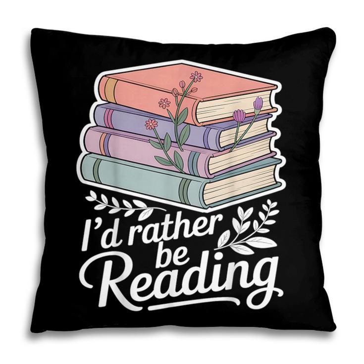 Rather Be Reading Book Lover Stack Pillowcase