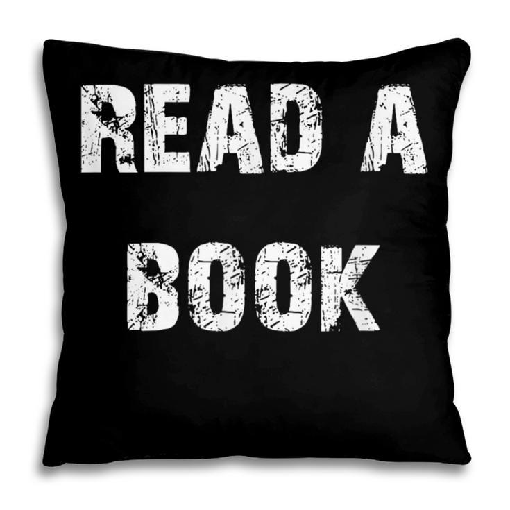 Read A Book Expand Your Mind Pillowcase