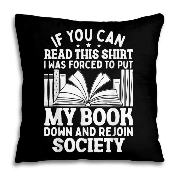 If You Can Read This For Book Lovers Reading Pillowcase