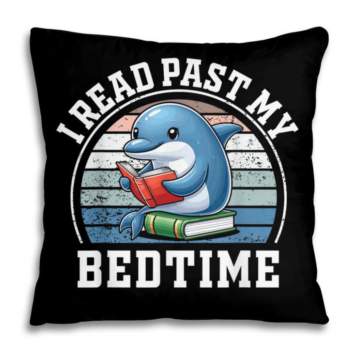 I Read Past My Bedtime Reading Dolphin Book Lover Pillowcase I Read Past My Bedtime Reading Dolphin Book Lover Pillowcase