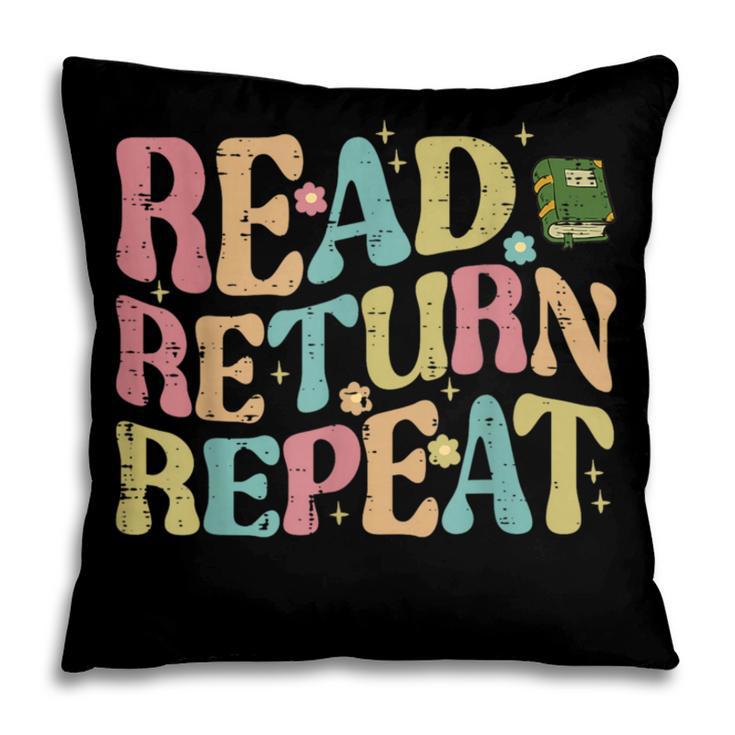 Read Return Repeat Read Reading Book Librarian Men Women Pillowcase Read Return Repeat Read Reading Book Librarian Men Women Pillowcase