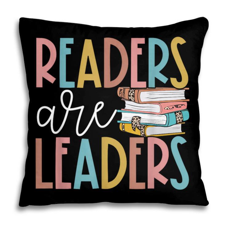 Readers Are Leaders Reading Book Lovers Teacher Women Kids Pillowcase