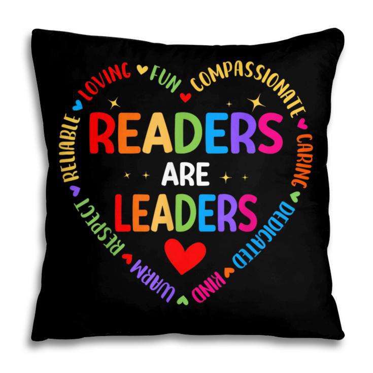 Readers Are Leaders Reading Teacher Women Kids Book Lovers Pillowcase