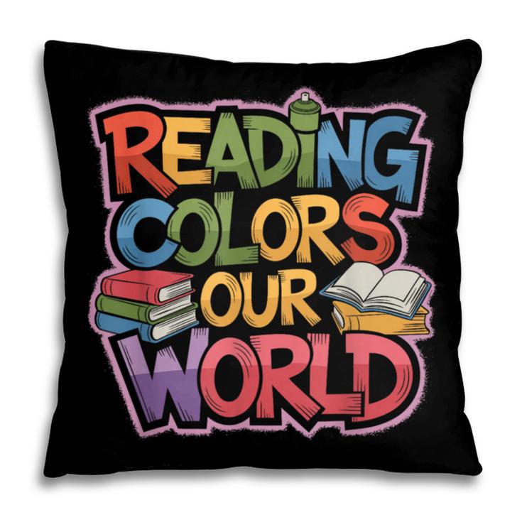 Reading Colors Our World Books Lover Pillowcase