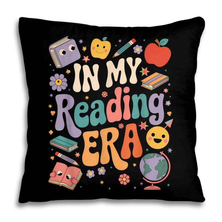 In My Reading Era Books Lovers Men Women Kids Pillowcase
