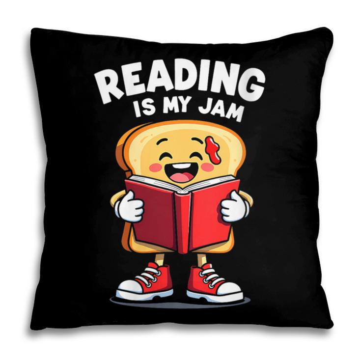 Reading Is My Jam I Love To Read Books Pillowcase