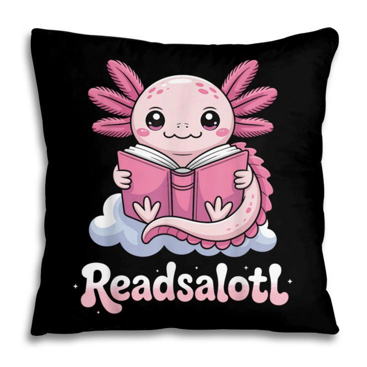 Readsalotl Axolotl Reading Cute Book Lover Bookworm Pillowcase