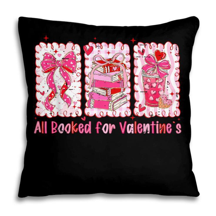 Retro Coquette Bow All Booked For Valentines Book Lover Cute Pillowcase
