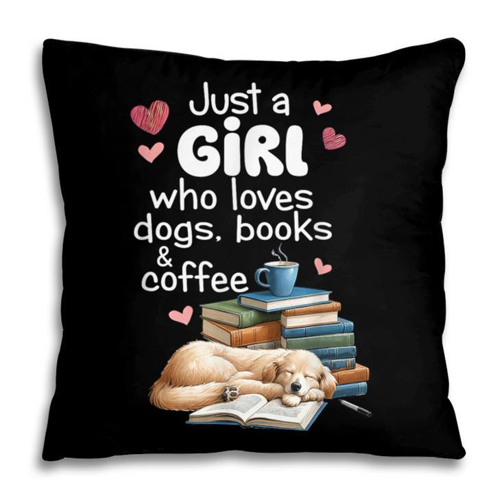 Retro Just A Girl Who Love Dogs Books And Coffee Bookworm Pillowcase